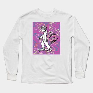 Can Skate Not Draw new#2 Long Sleeve T-Shirt